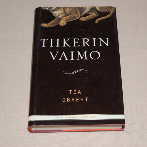 Téa Obreht Tiikerin vaimo